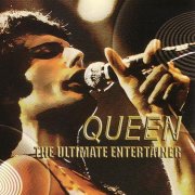 Queen - The Ultimate Entertainer (2005)