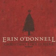 Erin O'Donnell - Christmas Time Is Here (2004)