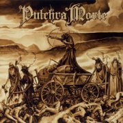 Pulchra Morte - Divina Autem Et Aniles (2019) [CD-Rip]