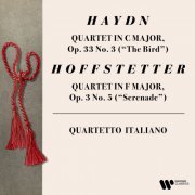 Quartetto Italiano - Haydn: String Quartet, Op. 33 No. 3 "The Bird" - Hoffstetter: String Quartet, Op. 3 No. 5 "Serenade" (2021) [Hi-Res]