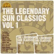 The Legendary Sun Classics Vol. 1-3 (2010)