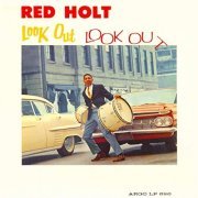 Red Holt - Look Out!! Look Out!! (1961/2019)