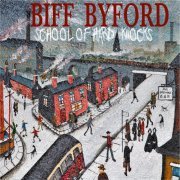 Biff Byford - School of Hard Knocks (2020) [Hi-Res]