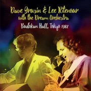 Dave Grusin & Lee Ritenour - Tokyo Connection, Budokan 1982 (Live) (2022)