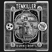 Tenkiller - Burn the Boats (2025) [Hi-Res]
