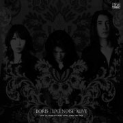 Boris - LIVE NOISE ALIVE -Live at Daikanyama Unit- (2025) Hi-Res
