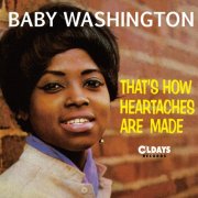 Baby Washington - That's How Heartaches Are Made (Bonus Tracks) (2015)