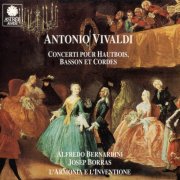 Josep Borras, L'Armonia e l'Inventione, Alfredo Bernardini - Vivaldi: Concerti Pour Hautbois, Basson Et Cordes (1995)