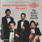 The Medici Quartet - Smetana: String Quartets Nos. 1 & 2 (1988)