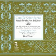 Hervé Niquet - Camille Saint-Saëns: Music for the Prix de Rome (2011)