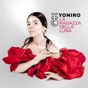 Yoniro - La Ragazza Della Luna (2020)