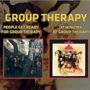 Group Therapy - People Get Ready For Group Therapy & 37 Minutes Of Group Therapy (Reissue) (1967-69/2009)