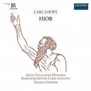 Arcis-Vocalisten Munich, LArpa Festante Baroque Orchestra & Thomas Gropper - Carl Loewe - Hiob (2025) [Hi-Res]
