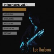 Lee Barbour - Influencers Vol. 1 (2022)