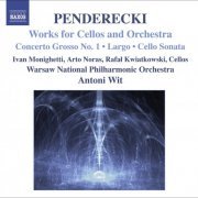 Warsaw Philharmonic Orchestra, Antoni Wit - Penderecki: Works for Cellos and Orchestra (2008)