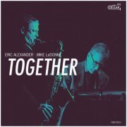 Eric Alexander & Mike LeDonne - Together (2024) [Hi-Res]