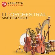 VA - 111 Orchestral Masterpieces (2023)