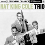 Nat King Cole Trio - Essential Classics, Vol. 925: Nat King Cole Trio (2025)