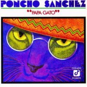 Poncho Sanchez - Papa Gato (1987) flac