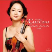 Tomoko Kawada, Maki Tanaka - Vitali: Ciaccona (2009) [Hi-Res]