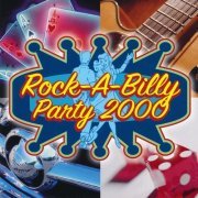 VA - Rock-A-Billy Party 2000 (1999)