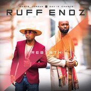 Ruff Endz - Rebirth (2021)