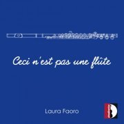 Massimo Marchi, Laura Faoro - Ceci n'est pas une flûte (2021) [Hi-Res]