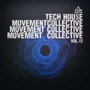 VA - Tech House Movement Collective, Vol.12 (2026)