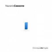 Nazario Cassone - Chroniques de cinglés (2020)