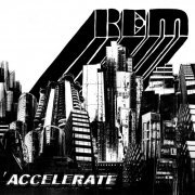 REM - Accelerate (2008/2016) HDtracks