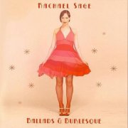 Rachael Sage - Ballads & Burlesque (2004)