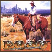 Poco - The Last Roundup (2004)