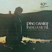 Pino Daniele - Nero A Metà (40° Anniversario) (2020)