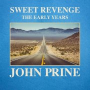 John Prine - Sweet Revenge: The Early Years (1973)