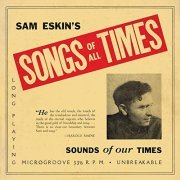 Sam Eskin - Songs of All Times (1950/2018)