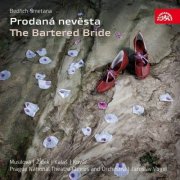 Chorus and Orchestra National Theatre in Prague, Jaroslav Vogel - Smetana: The Bartered Bride (2009)