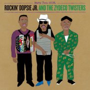 Rockin' Dopsie, Jr. & The Zydeco Twisters - More Fun With Rockin' Dopsie Jr. & The Zydeco Twisters (2024) [Hi-Res]