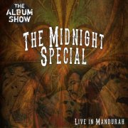 The Album Show - The Midnight Special: Live In Mandurah (Live) (2024)