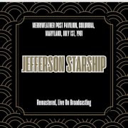 Jefferson Starship - Merriweather Post Pavilion, Columbia, Maryland, July 1st, 1981 (Remastered, Live On Broadcasting) (2025)