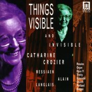 Catharine Crozier - Things Visible and Invisible (1994)