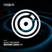 Alex Tweaker - Moving Away EP (2016) [Hi-Res]