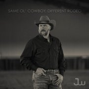 Josh Ward - Same Ol’ Cowboy, Different Rodeo (2025) [Hi-Res]