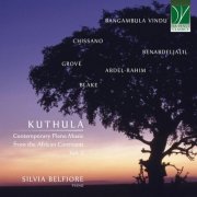 Silvia Belfiore - Kuthula: Contemporary Piano Music from the African Continent, Vol. 2 (2025)