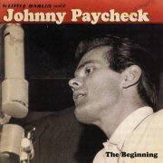 Johnny Paycheck - The Beginning (2004)