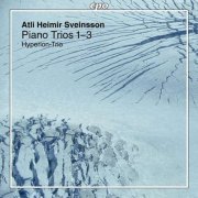 Hyperion Trio - Sveinsson: Piano Trios 1-3 (2010)