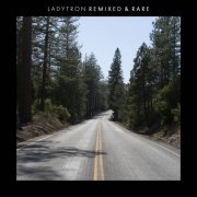 Ladytron - Remixed & Rare (2022)