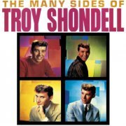 Troy Shondell - The Many Sides Of Troy Shondell (1963)