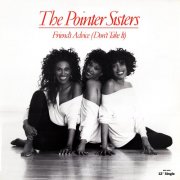 The Pointer Sisters - Friends’ Advice (Don’t Take It) (US 12") (1990)
