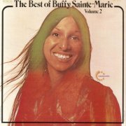 Buffy Sainte-Marie - The Best Of Buffy Sainte-Marie Volume 2 (Reissue) (1971/2006)