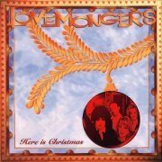 The Lovemongers - Here Is Christmas (1998)